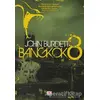 Bangkok 8 - John Burdett - E Yayınları