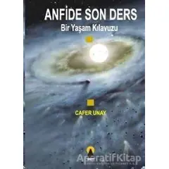 Anfide Son Ders - Cafer Unay - Ebabil Yayınları