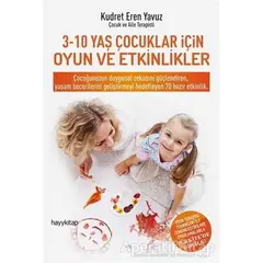 3-10 Yaş Çocukları İçin Oyun ve Etkinlikler - Kudret Eren Yavuz - Hayykitap