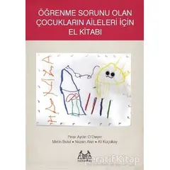 Öğrenme Sorunu Olan Çocukların Aileleri İçin El Kitabı - Metin Bulut - Arkadaş Yayınları