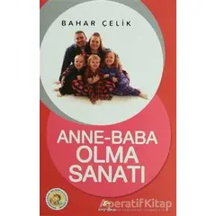 Anne - Baba Olma Sanatı - Bahar Çelik - Ekinoks Yayın Grubu