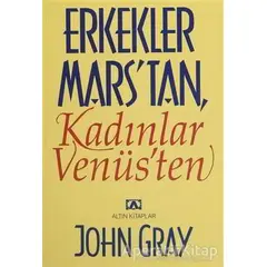 Erkekler Marstan Kadınlar Venüsten - John Gray - Altın Kitaplar