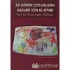 Az Gören Çocukların Aileleri İçin El Kitabı - Pınar Aydın Odwyer - Arkadaş Yayınları