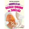 Hamilelik, Bebek Bakımı ve Sağlığı - Meltem Soyugüzel - Yediveren Yayınları