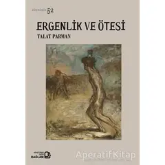 Ergenlik ve Ötesi - Talat Parman - Bağlam Yayınları