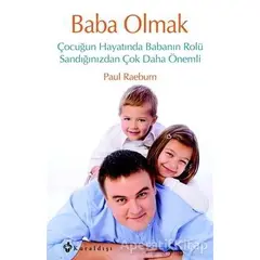 Baba Olmak - Paul Raeburn - Kuraldışı Yayınevi