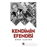 Kendimin Efendisi - Üner İlsever - Aya Kitap