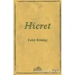 Hicret - Cahit Külekçi - Endülüs Yayınları