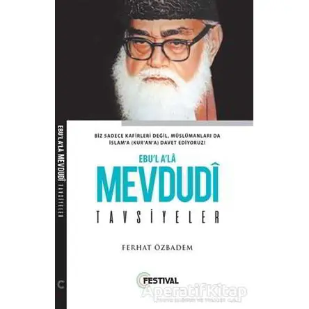 Ebul Ala Mevdudi Tavsiyeler - Ferhat Özbadem - Festival Yayıncılık