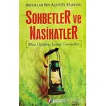 Sohbetler ve Nasihatler - Abdullah Bin Alevi El Haddad - Saadet Yayınevi