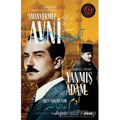 Yanmış Adam - Türklerin Sherlock Holmesi Amanvermez Avni Birinci Kitap