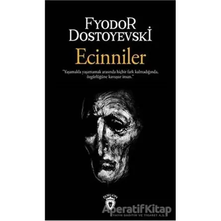 Ecinniler - Fyodor Mihayloviç Dostoyevski - Dorlion Yayınları