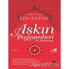 Aşkın Peygamberi Hz. Muhammed - Eda Bildek - Hayat Yayınları