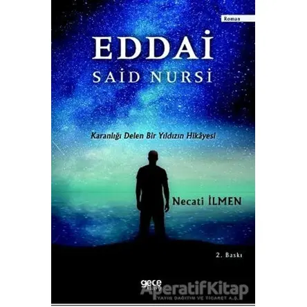 Eddai - Said Nursi - Necati İlmen - Gece Kitaplığı