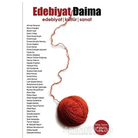 Edebiyat Daima - Bahar Seçkisi Sayı: 01 Nisan 2021 - Artshop Yayıncılık