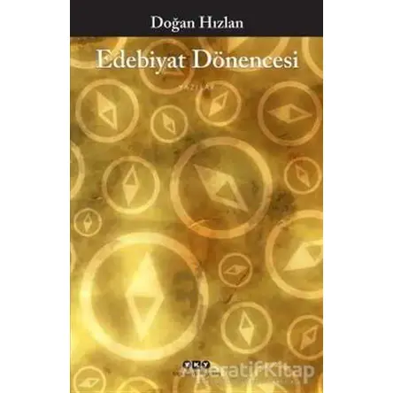 Edebiyat Dönencesi - Doğan Hızlan - Yapı Kredi Yayınları