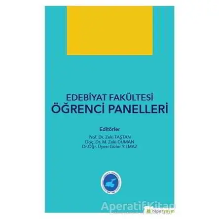 Edebiyat Fakültesi Öğrenci Panelleri - Zeki Duman - Hiperlink Yayınları