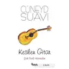 Kesilen Gitar - Cüneyd Suavi - Nesil Yayınları