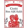 Çünkü Bize Aşk Kaldı - Kolektif - Librum Kitap