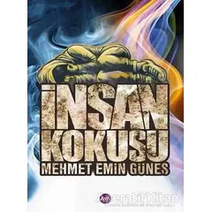 İnsan Kokusu - Mehmet Emin Güneş - Aya Kitap