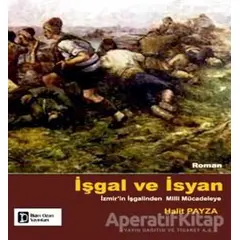 İşgal ve İsyan - Halit Payza - İlkim Ozan Yayınları