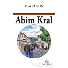 Abim Kral - Fuat Tosun - Arya Yayıncılık
