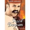 Kızıl Bayram - Yüksel Akkaya - Sayfa6 Yayınları