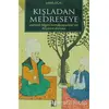 Kışladan Medreseye - Şamil Öçal - İz Yayıncılık