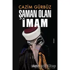 Şaman Olan İmam - Cazim Gürbüz - Berfin Yayınları