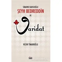 Şeyh Bedreddin ve Varidat - Vecihi Timuroğlu - Su Yayınevi