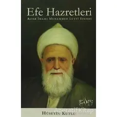 Efe Hazretleri - Hüseyin Kutlu - Sufi Kitap