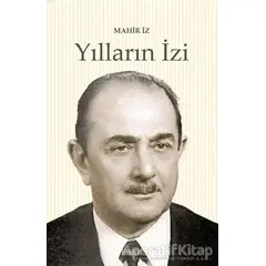 Yılların İzi - Mahir İz - Kitabevi Yayınları