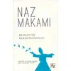 Naz Makamı - Bahaettin Kabahasanoğlu - Az Kitap