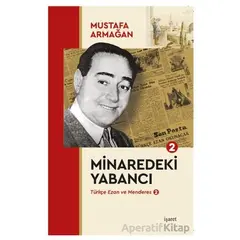 Minaredeki Yabancı - Mustafa Armağan - İşaret Yayınları