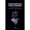 Psikolojik Manipülasyon Ve Servet-i Fünun Romanı - Görkem Gökçe Yiğit - Akçağ Yayınları