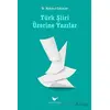 Türk Şiiri Üzerine Yazılar - Mahmut Babacan - Günce Yayınları