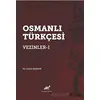 Osmanlı Türkçesi Vezinler - I - Levent Kurgun - Paradigma Akademi Yayınları