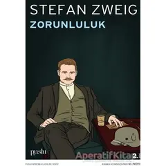 Zorunluluk - Stefan Zweig - Puslu Yayıncılık