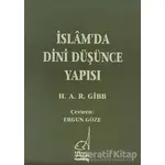 İslam’da Dini Düşünce Yapısı - Hamilton Gibb - Boğaziçi Yayınları