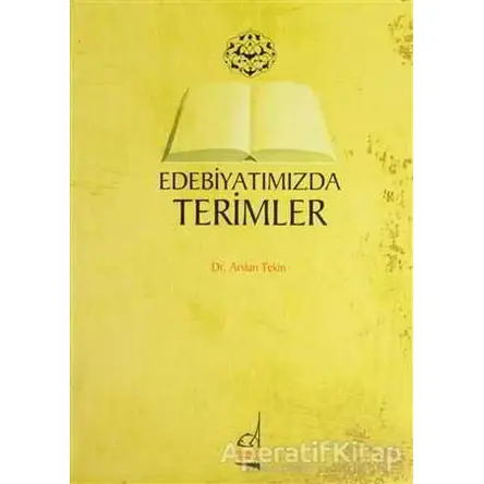 Edebiyatımızda Terimler - Arslan Tekin - Boğaziçi Yayınları