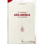 21. Yüzyılda Asıl Mesele - Cep Boy - Mahmud Esad Coşan - Server Yayınları