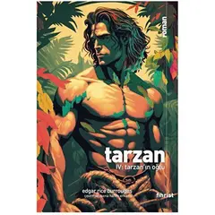 Tarzan IV: Tarzan’ın Oğlu - Edgar Rice Burroughs - Fihrist Kitap