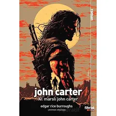 John Carter XI: Marslı John Carter - Edgar Rice Burroughs - Fihrist Kitap