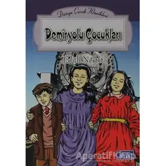 Demiryolu Çocukları - Edith Nesbit - Parıltı Yayınları