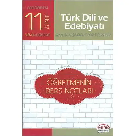 Editör 11.Sınıf Türk Dili ve Edebiyatı Öğretmenin Ders Notları