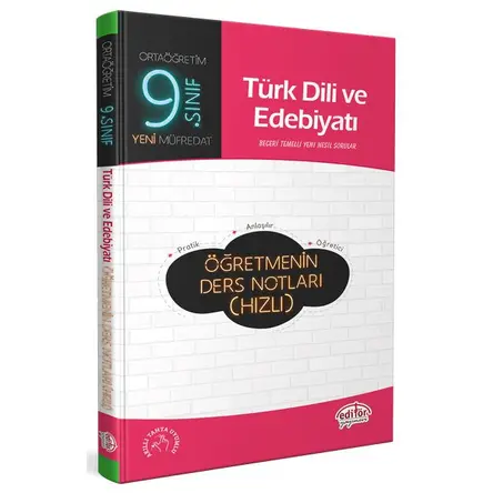 Editör 9.Sınıf Türk Dili Edebiyatı Öğretmenin Ders Notları (Hızlı)