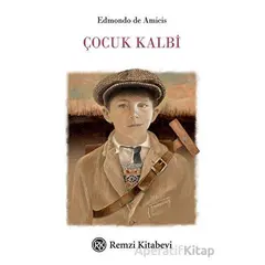 Çocuk Kalbi - Edmondo De Amicis - Remzi Kitabevi