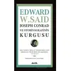 Joseph Conrad ve Otobiyografisinin Kurgusu - Edward W. Said - Alfa Yayınları