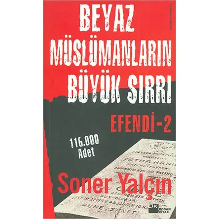 Efendi 2: Beyaz Müslümanların Büyük Sırrı - Soner Yalçın - Doğan Kitap