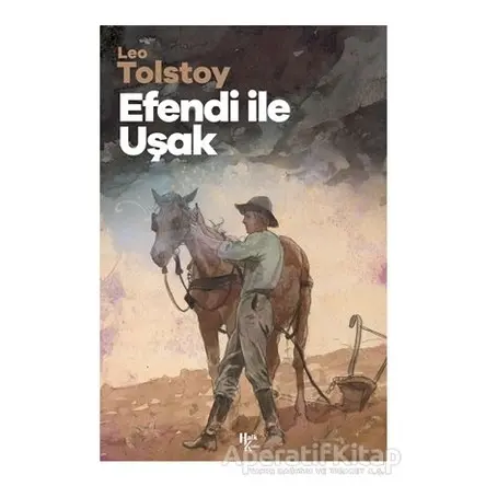 Efendi İle Uşak - Lev Nikolayeviç Tolstoy - Halk Kitabevi